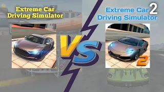 Extreme Car Driving Simulator vs Extreme Car Driving Simulator 2 🤯