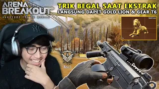 TRIK BEGAL PAS MAU EKSTRAK DI ARENA BREAKOUT! AUTO DAPET GOLD LION DAN GEAR TIER 6 (RANK ACE 1)