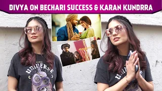 Divya Agarwal On Bechari Success, Working With Karan Kundrra, Afsana Khan & Much More |