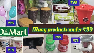 Dmart many products under ₹99, useful organisers, unique kitchen & cheap household products, offers