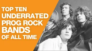 Top 10 Underrated Prog Rock Bands of All Time