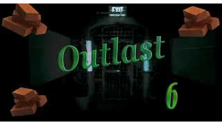 06 Outlast - Пироманьяк