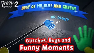 Poppy Playtime - Best of Mr Blue and Greeny: Glitches Bugs and Funny Moments