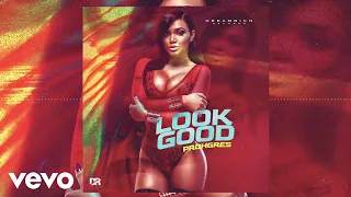 Prohgres - Look Good (Official Audio)