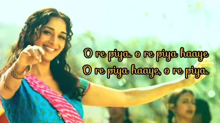 O Re Piya | Lyrics | Aaja Nachle (2007) | Rahat Fateh Ali Khan