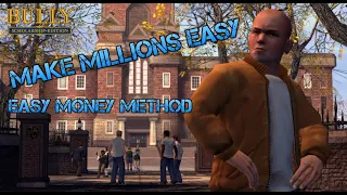 MAKE MILLIONS EASY! | Bully | MONEY GUIDE