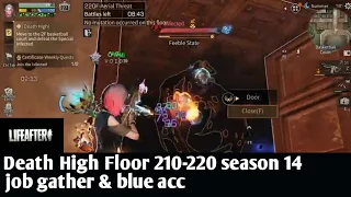 Death high season 14 floor 210-220 blue acc gather job