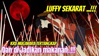 Strawhat pirate kalah & menjadi Tumbal untuk Lily Carnation /Alurcerita #onepiece