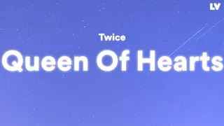 TWICE: Queen Of Hearts // Lyrics