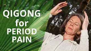 Qigong For Period Pain