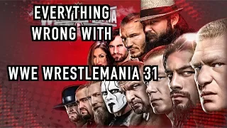 Everything Wrong With WWE WrestleMania 31 (RE-SINNED)