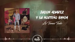 Julión Álvarez y Su Norteño Banda - Lo Tienes Todo (Norteño Sax 2023)