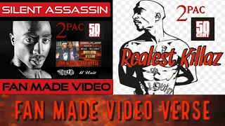Fan Made Video: 8/15/21  ▪️ 2Pac / 50 Cent▪️ Realest Killaz (Standard)▪️#CreatedForSilentAssassinRIP