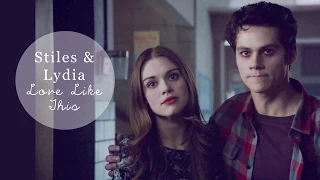 ● stiles & lydia | love like this