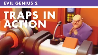 Evil Genius 2 | Fun with Traps [Part 1]