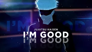 i'M GOOD  (BLUE) | Jujutsu Kaisen [AMV/EDIT] 4K