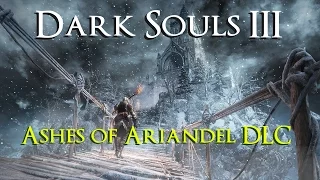 Dark Souls III DLC: Ashes of Ariandel Blind Playthrough