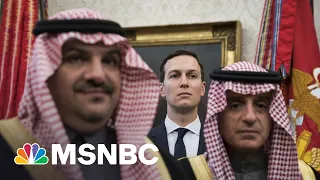 New details on how Trump, Kushner continue to profit off Saudi ties