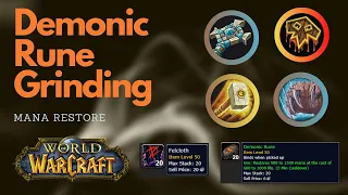 Classic WoW Demonic Rune Grind Healing Mana Restore Runecloth Felcloth Gold Farm World of Warcraft
