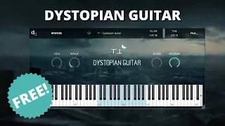 FREE Dystopian Guitar Instrument | Decent Sampler