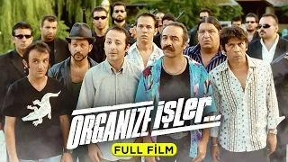 Organize İşler - Full Film