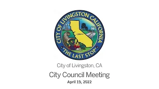 Livingston City Council Meeting     April 19, 2022