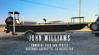 Sabine Stories: John Williams, Owner of Lafayette, LA historic outfitter, Pack and Paddle