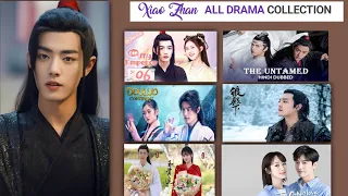 Xiao Zhan All Drama List #Weiwuxian #XiaoZhan