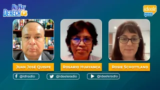 🔴 Juan José Quispe, Rosario Huayanca y Rosie Schottland en No Hay Derecho [26-10-2023]