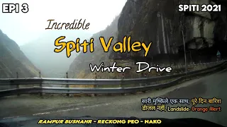 Spiti Valley | Winter Drive - EPi - 3 | Heavy Rain | Rampur to Nako | Spiti Roadtrip by Scorpio