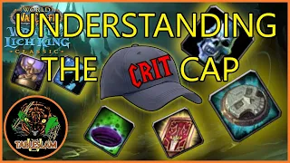 CRIT CAP OVERVIEW - WotLK Classic | WoW CLASSIC WORKSHOP