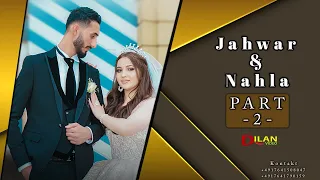 Jahwar & Nahla Part -2 Awaz Mir #Wedding in Steinhagen by Dilan Video 2021