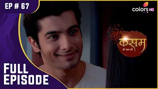 Rishi की गुप्त योजना | Kasam | कसम | Full Episode | Ep. 67