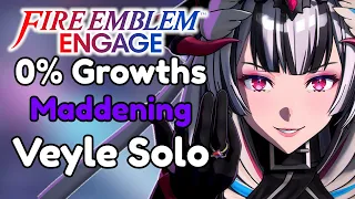 Can Veyle Solo Fire Emblem Engage With 0% Growths? (Maddening)