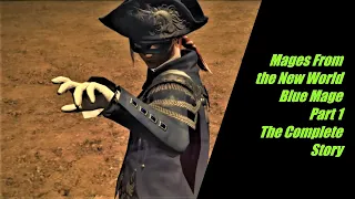 FFXIV Lore The Blue Mage Part 1 The Complete Story