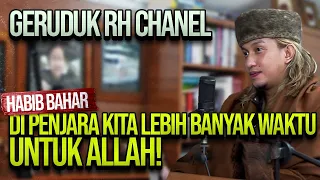 🔴 LIVE! GERUDUK RH CHANEL, HABIB BAHAR: DI PENJARA KITA LEBIH BANYAK WAKTU UNTUK ALLAH!