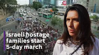 ‘We have no strength left’ - families of Israeli hostages march from Tel Aviv to Jerusalem