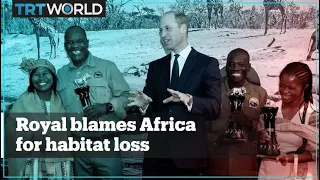 Prince William blamed African population growth for habitat loss