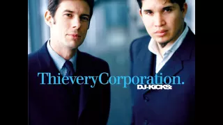 Thievery Corporation - It Takes A Thief (DJ-Kicks)