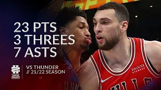 Zach LaVine 23 pts 3 threes 7 asts vs Thunder 21/22 season