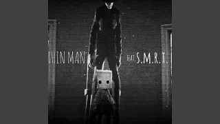 Thin Man (Inspired by Little Nightmares 2)