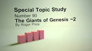STS 89- The Giants of Genesis 6 Part 2
