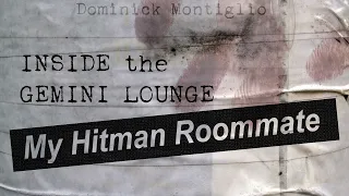 DOMINICK MONTIGLIO:  Inside the Gemini Lounge Apartment
