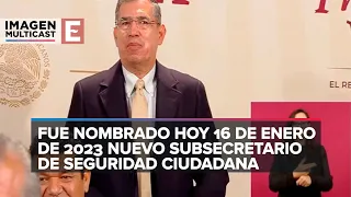 Luis Rodríguez Bucio, nuevo subsecretario de Seguridad