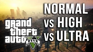 GTA V PC Graphics Comparison- Normal vs High vs Ultra 1080p