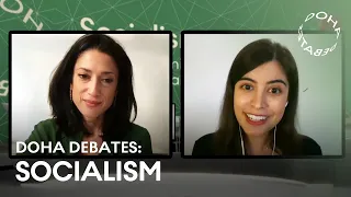 Socialism | FULL DEBATE | Doha Debates