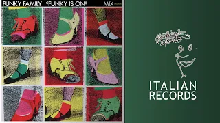 Funky Family - Funky Is On (Radio Edit 1984)