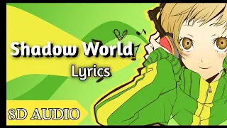 Persona 4 Golden [8D Audio] Shadow World w/lyrics