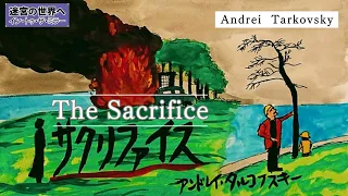 FilmReview Rainer  Andrei Tarkovsky's  "The Sacrifice"