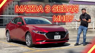 Mazda 3 Sedan Un vehículo atractivo y ahorrador